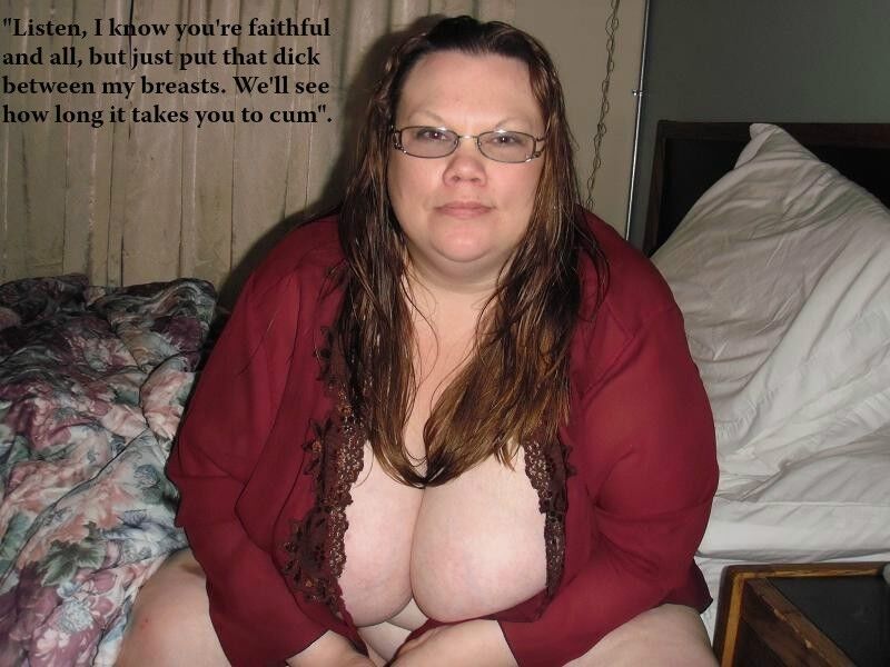 Free porn pics of Cheating with BBWs Captions 8 of 24 pics